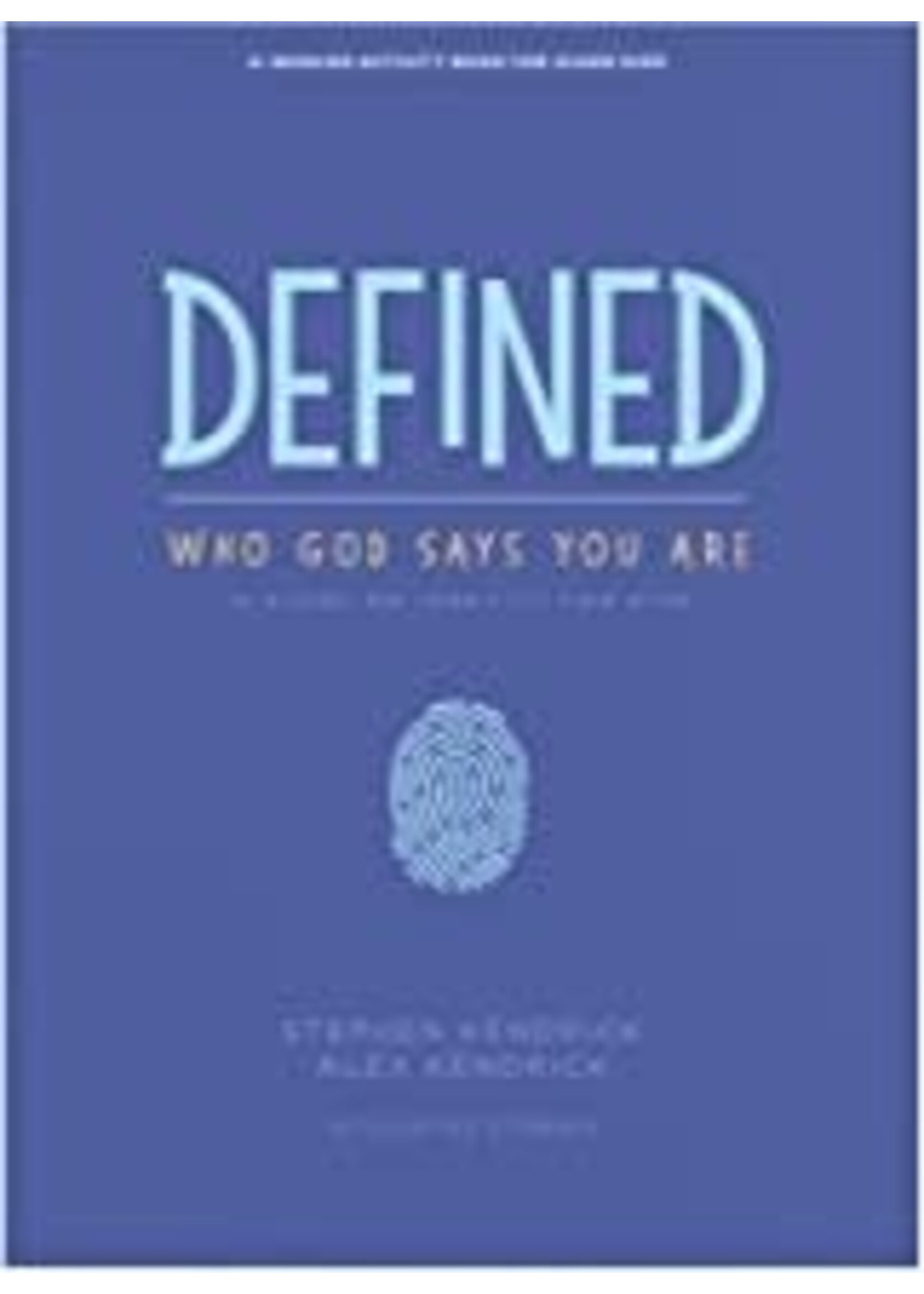 DEFINED WHO GOD SAYS YOU ARE OLDER