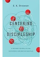 Centering for Discipleship