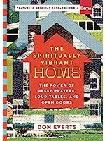 The Spiritually Vibrant Home Paperback