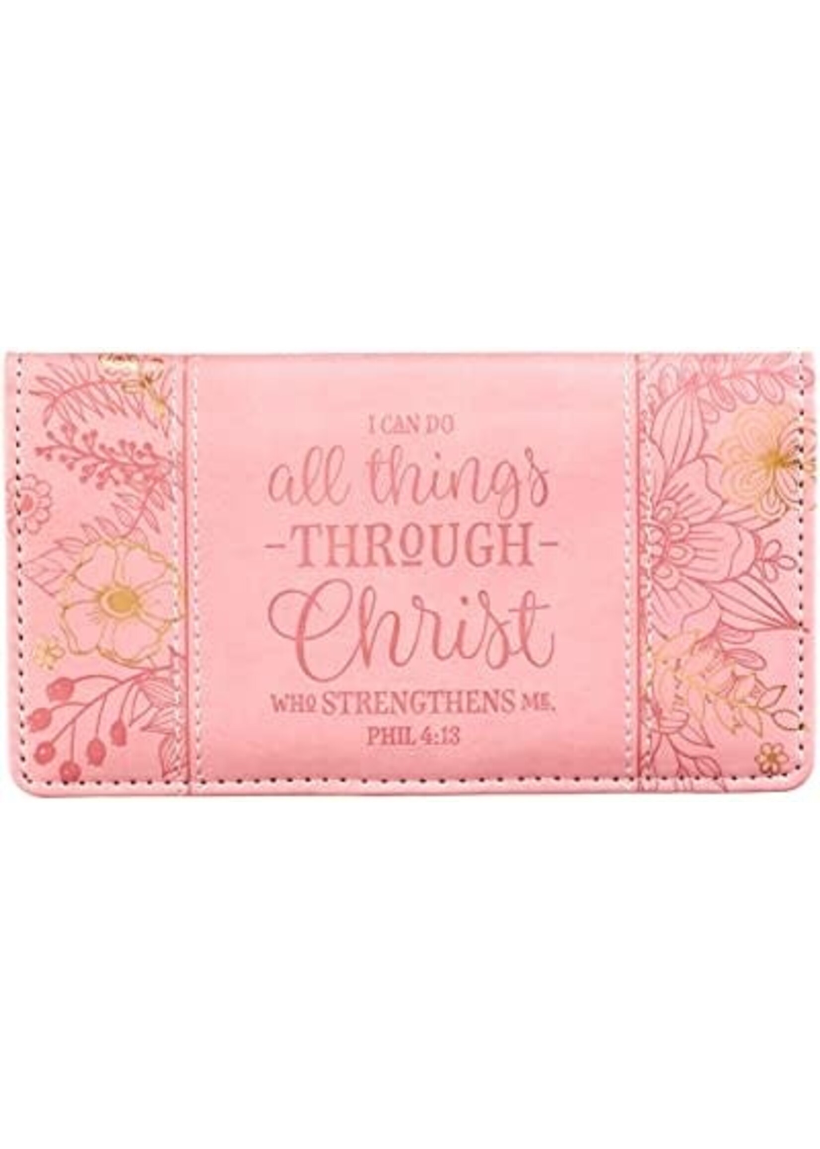 Checkbook Cover Pink Floral All Things Christ Phil. 4:13