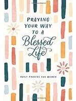 Praying Your Way to a Blessed Life