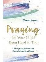 Praying For Your Child From Head To Toe