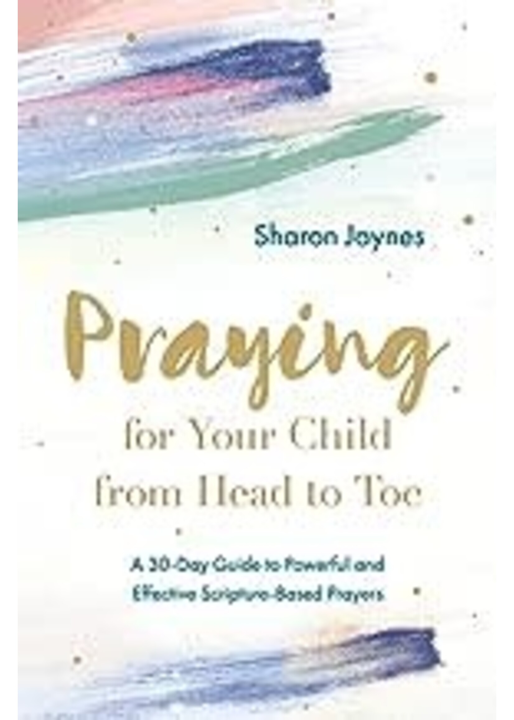 Praying For Your Child From Head To Toe