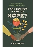 Can I Borrow a Cup of Hope