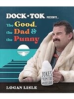 Dock Tok Presents the Good the Bad and the Punny