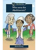 Who Were the Abolitionists