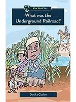 What Was the Underground Railroad