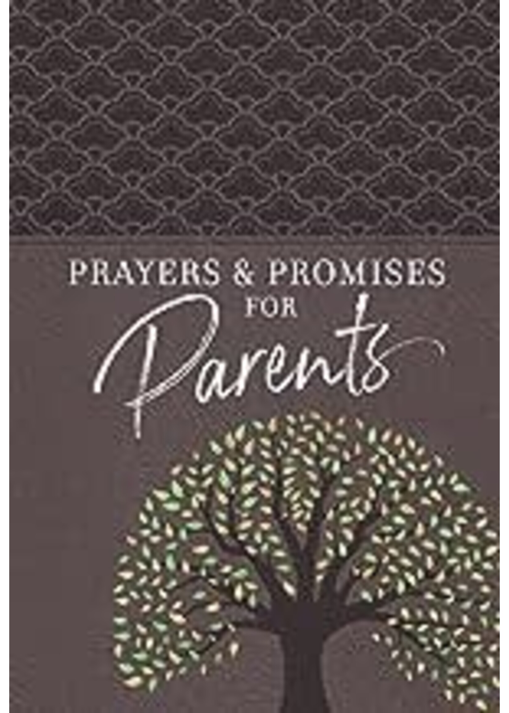 PRAYERS AND PROMISES FOR PARENTS