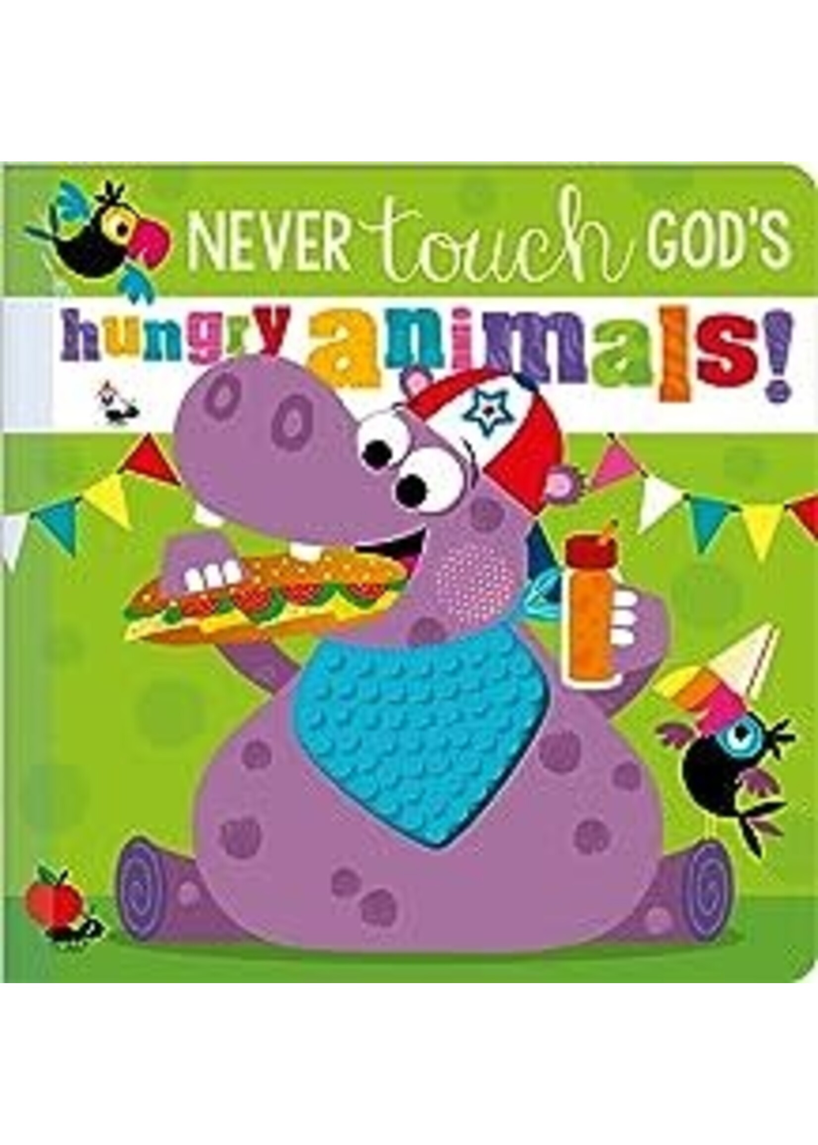 Never Touch God's Hungry Animals