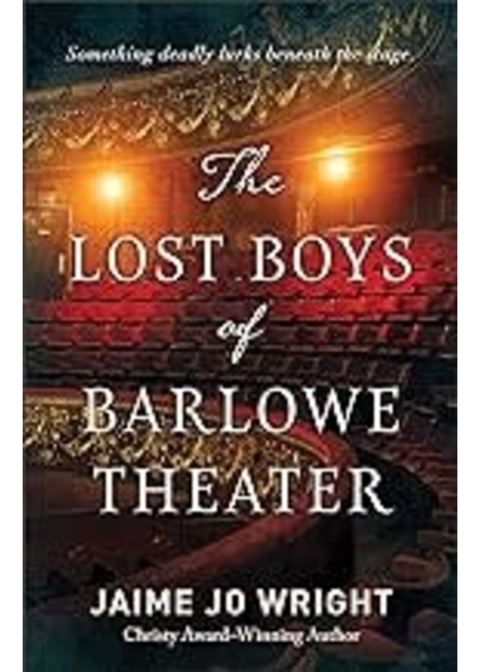 The Lost Boys Of Barlowe Theater