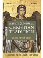 The Concise Dictionary Of The Christian Tradition
