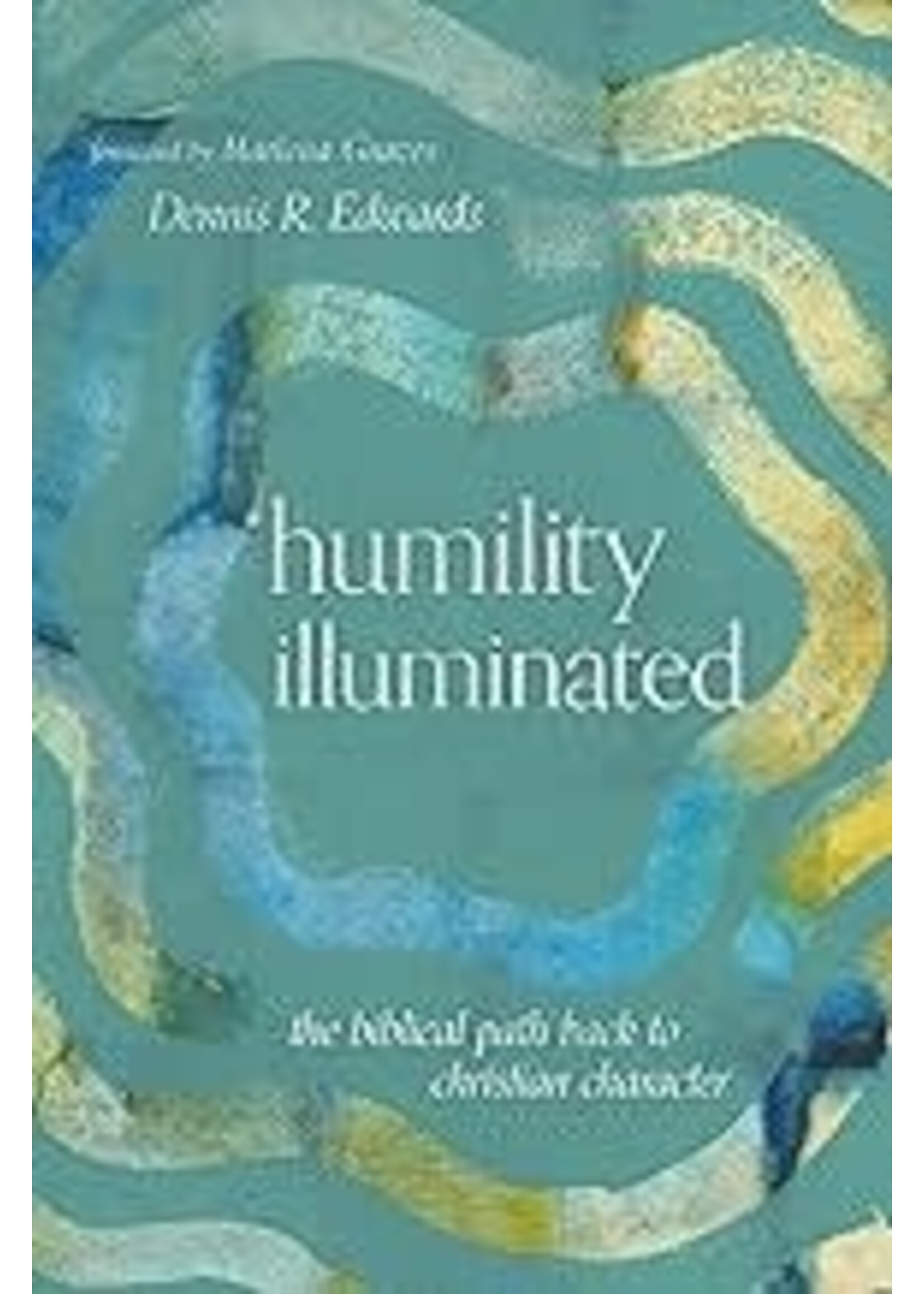 Humility Illuminated