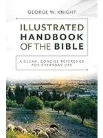 The Illustrated Handbook Of The Bible