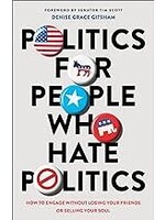 Politics For People Who Hate Politics