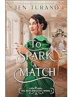 To Spark A Match (The Matchmakers #2)