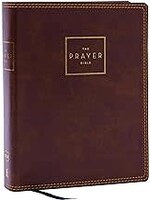 NKJV The Prayer Bible (Comfort Print)-Brown Leathersoft