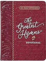 The Greatest Hymns Devotional