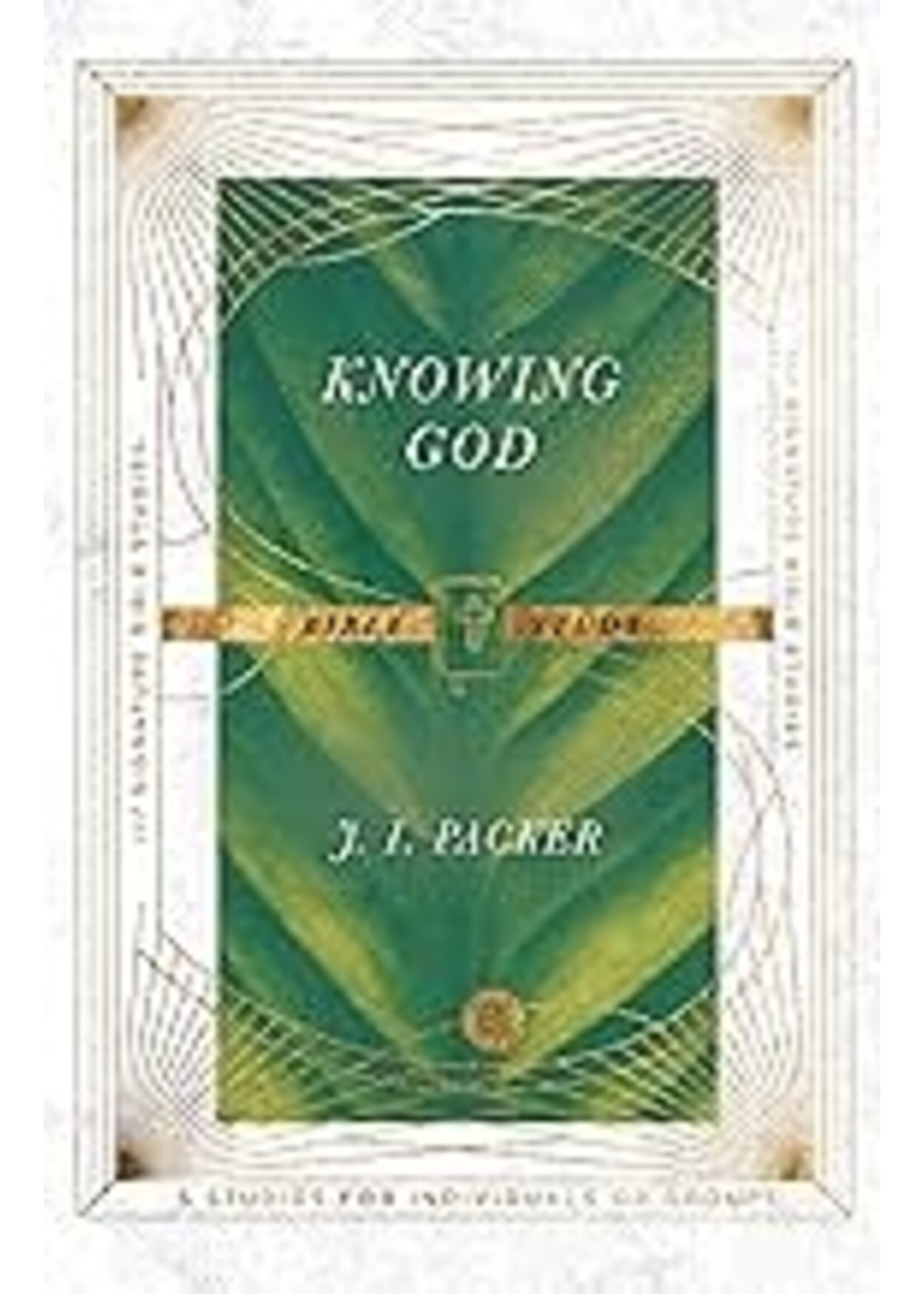 Knowing God Bible Study (Special Edition