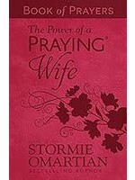 The Power Of A Praying Wife Book Of Prayers (Milano Softone)