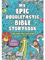 My Epic Doodletastic Bible Storybook