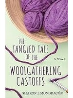 Tangled Tales of the Woolgathering Castoffs