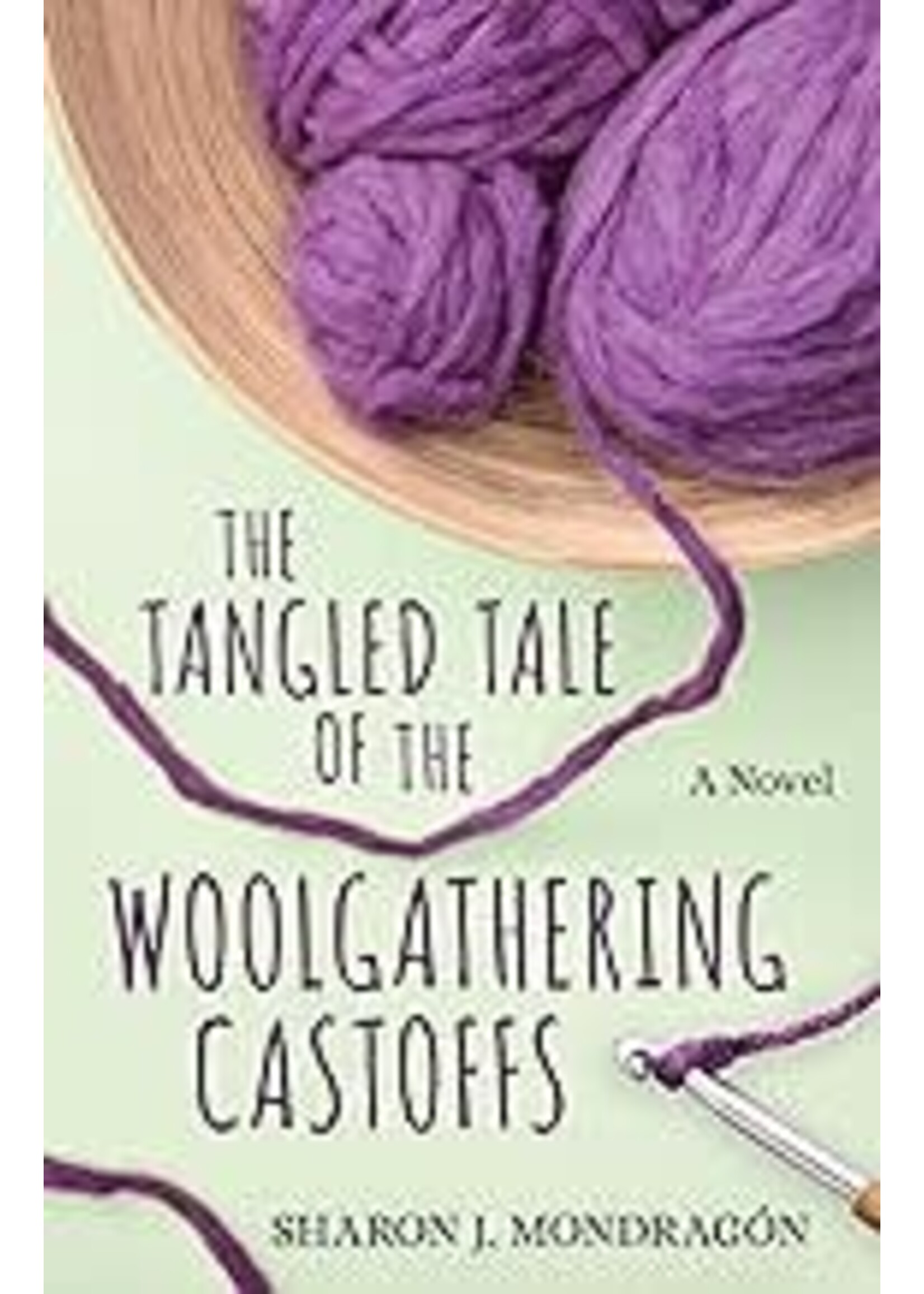 Tangled Tales of the Woolgathering Castoffs