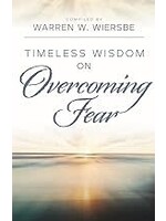 Timeless Wisdom on Overcoming Fear