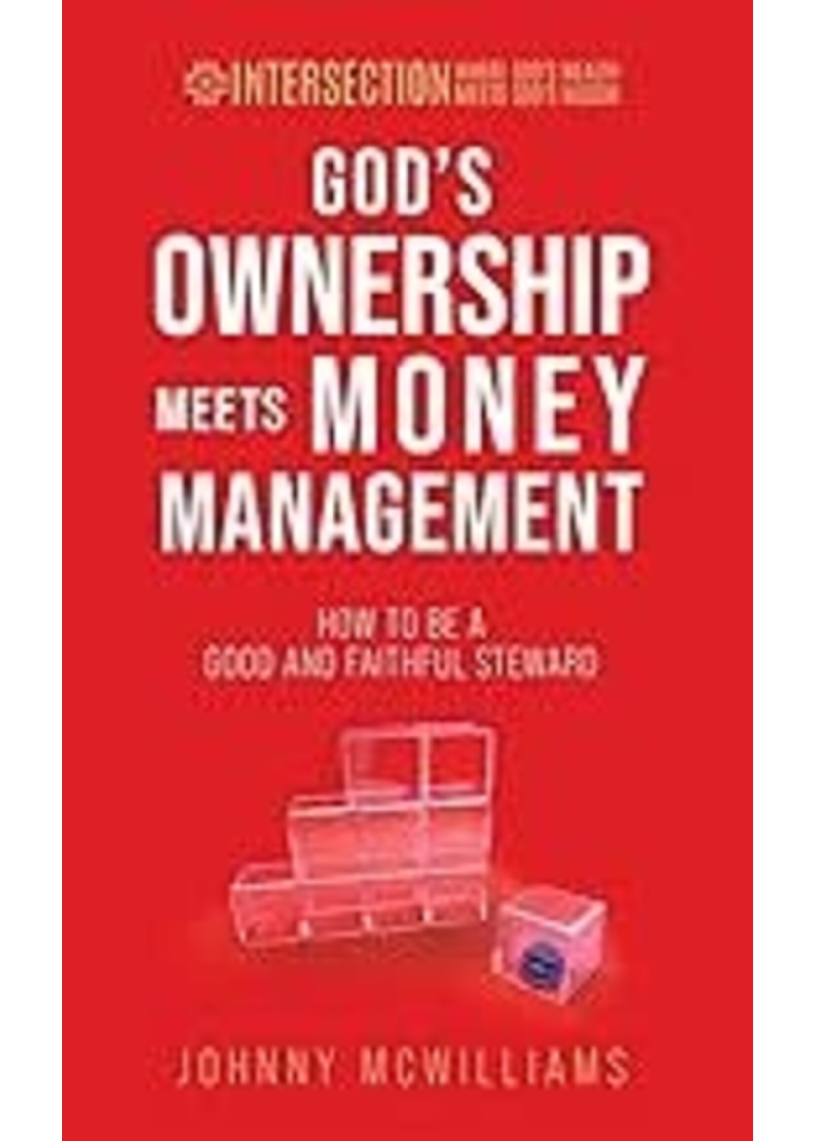 God's Ownership Meets Money Management