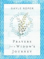 Prayers For A Widow's Journey