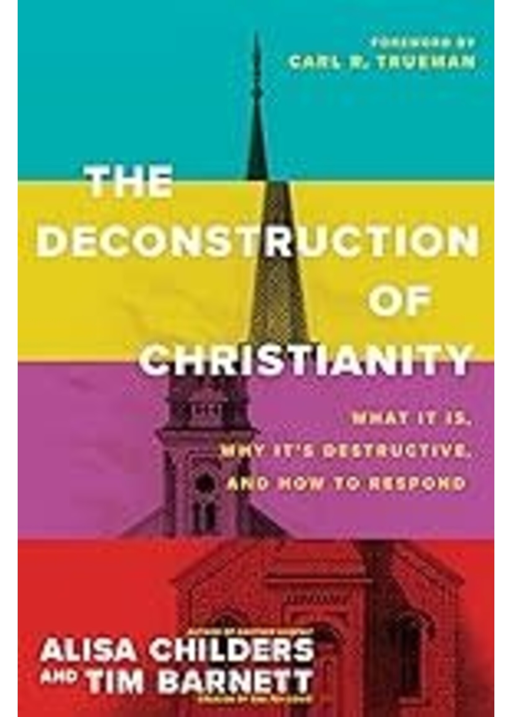 The Deconstruction Of Christianity