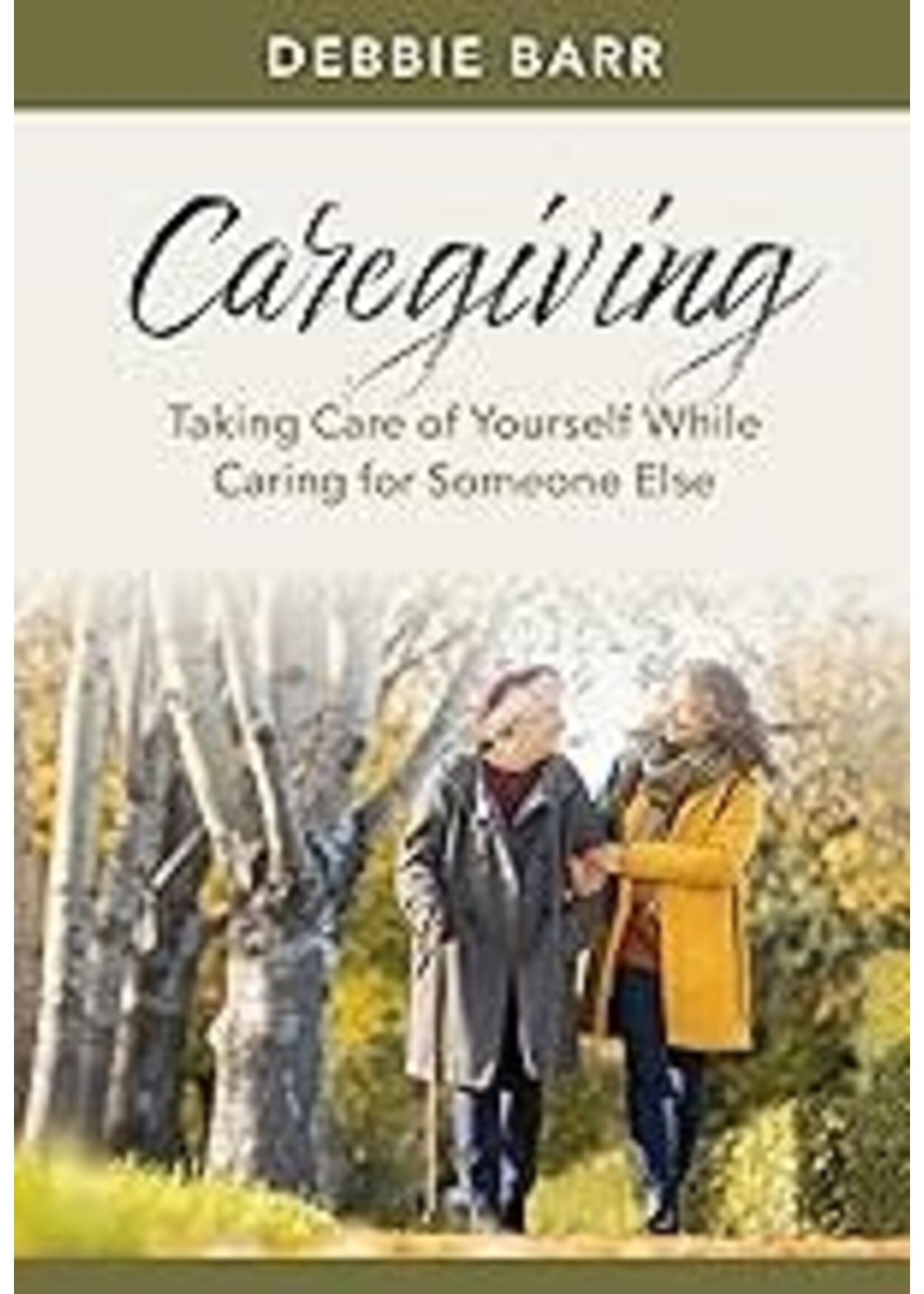 Caregiving (Hope And Healing)