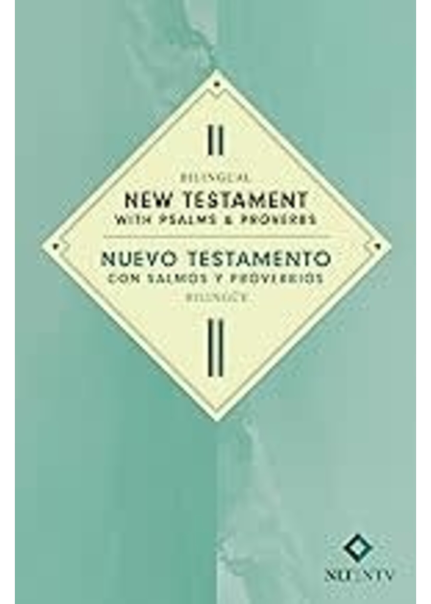 NLT/NTV Bilingual New Testament With Psalms & Proverbs (Nuevo Testamento con Salmos y Proverbios bilingue)-Softcover