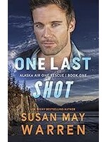 One Last Shot (Alaska Air One Rescue #1)