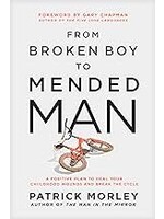 From Broken Boy To Mended Man
