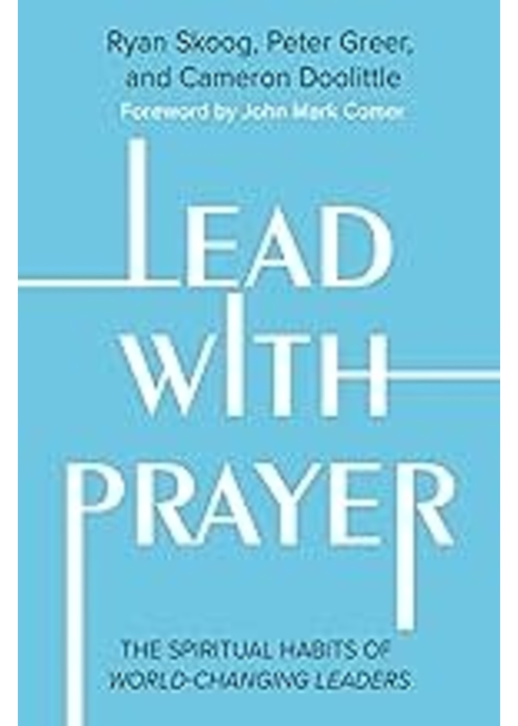 Lead With Prayer