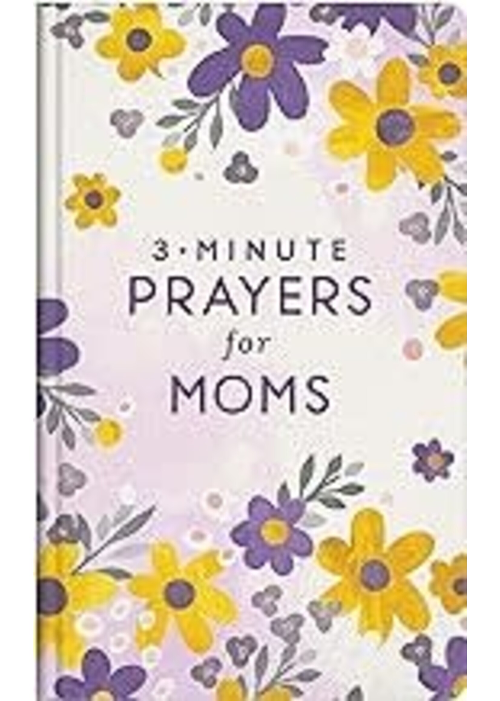 3-Minute Prayers For Moms