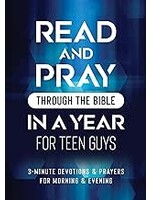 Read & Pray Through The Bible In A Year For Teen Guys