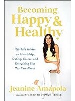 Becoming Happy & Healthy
