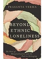 Beyond Ethnic Loneliness