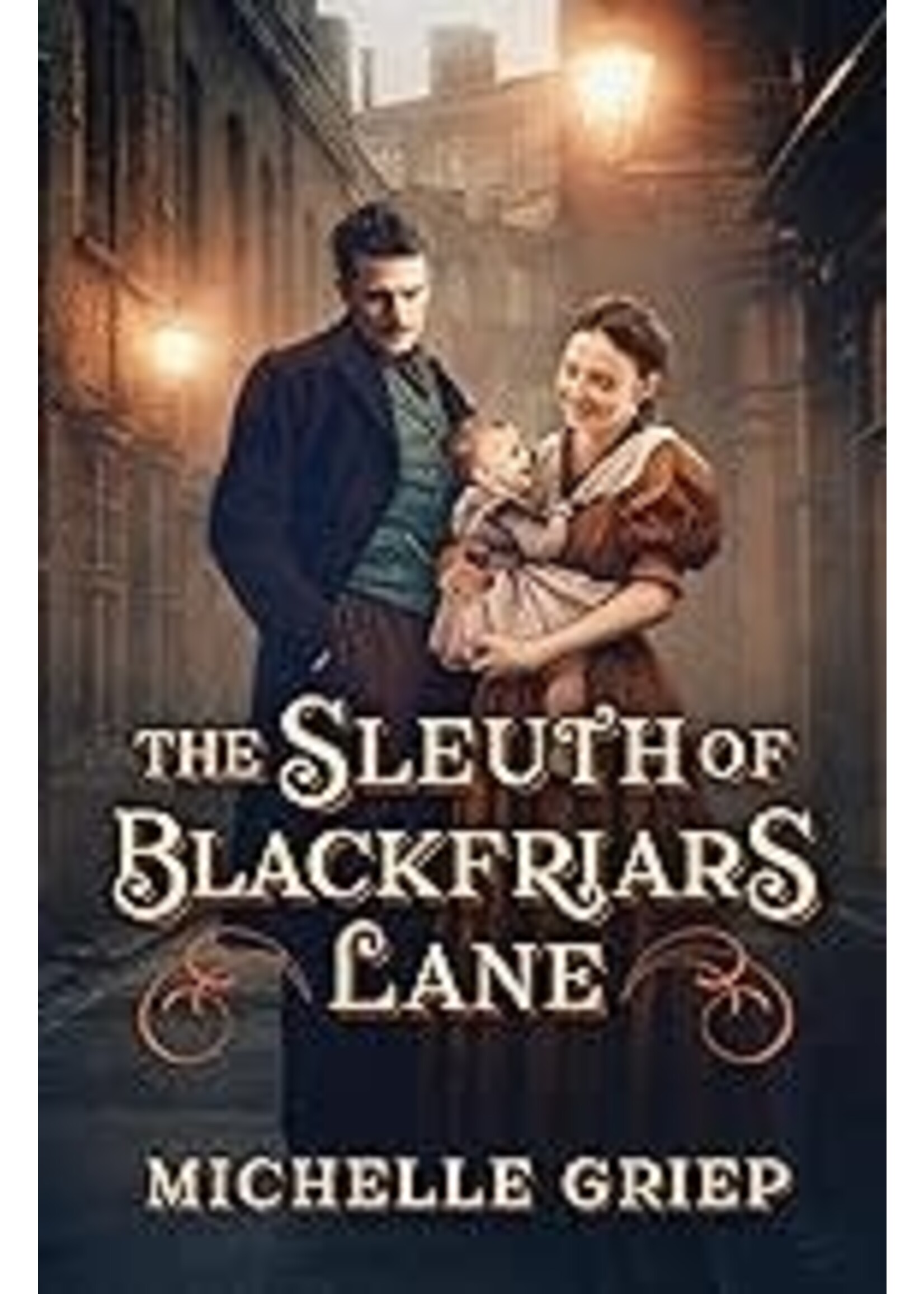 The Sleuth of Blackfriars Lane