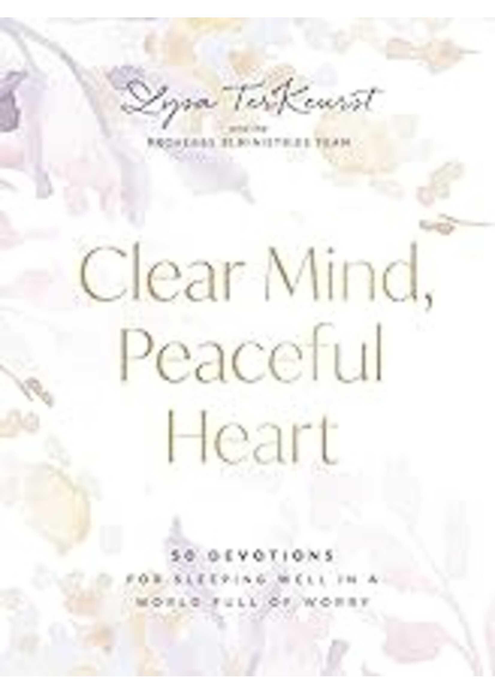 Clear Mind Peaceful Heart