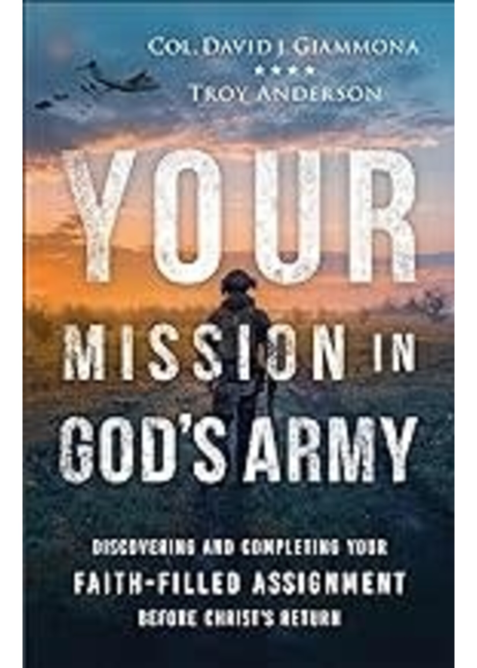 Your Mission In God's Army