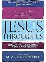 Jesus Through Us 90-Day Devotional