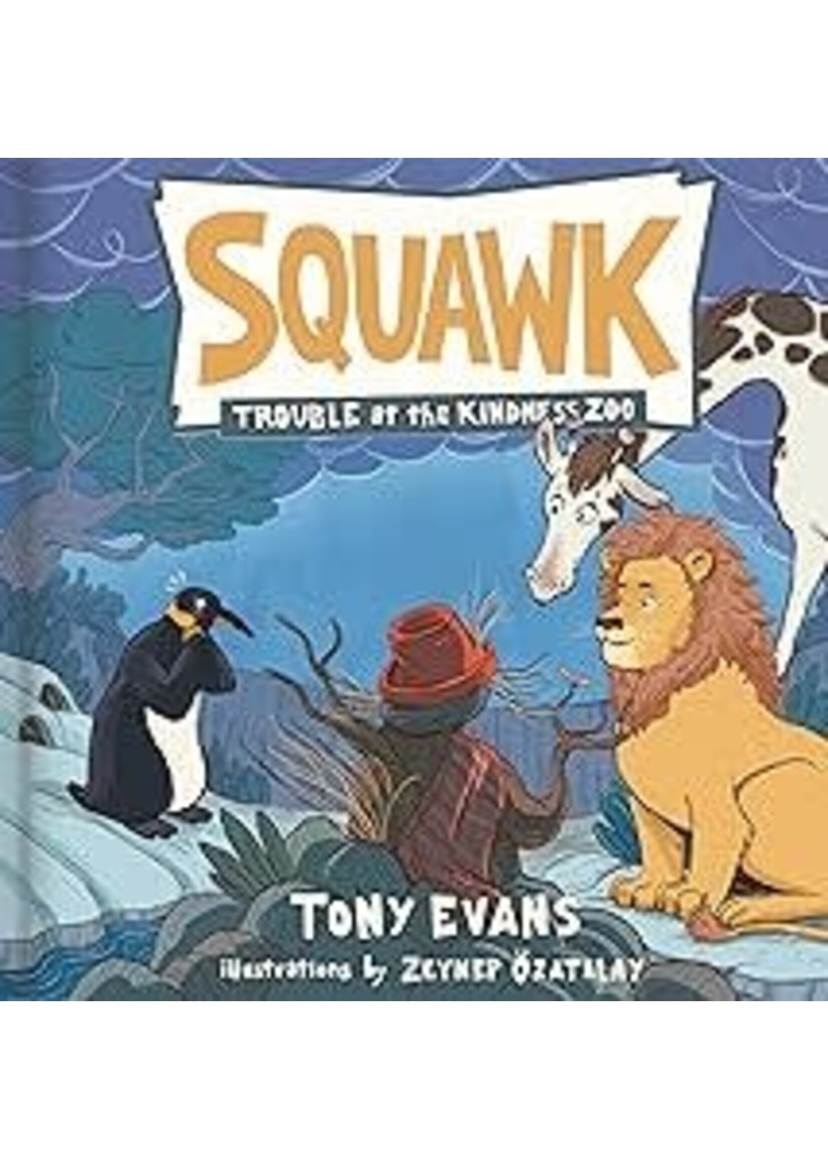 Squawk Trouble at the Kindness Zoo