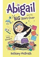 Abigail and the Big Start Over