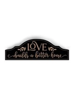 Love Builds a Better Home