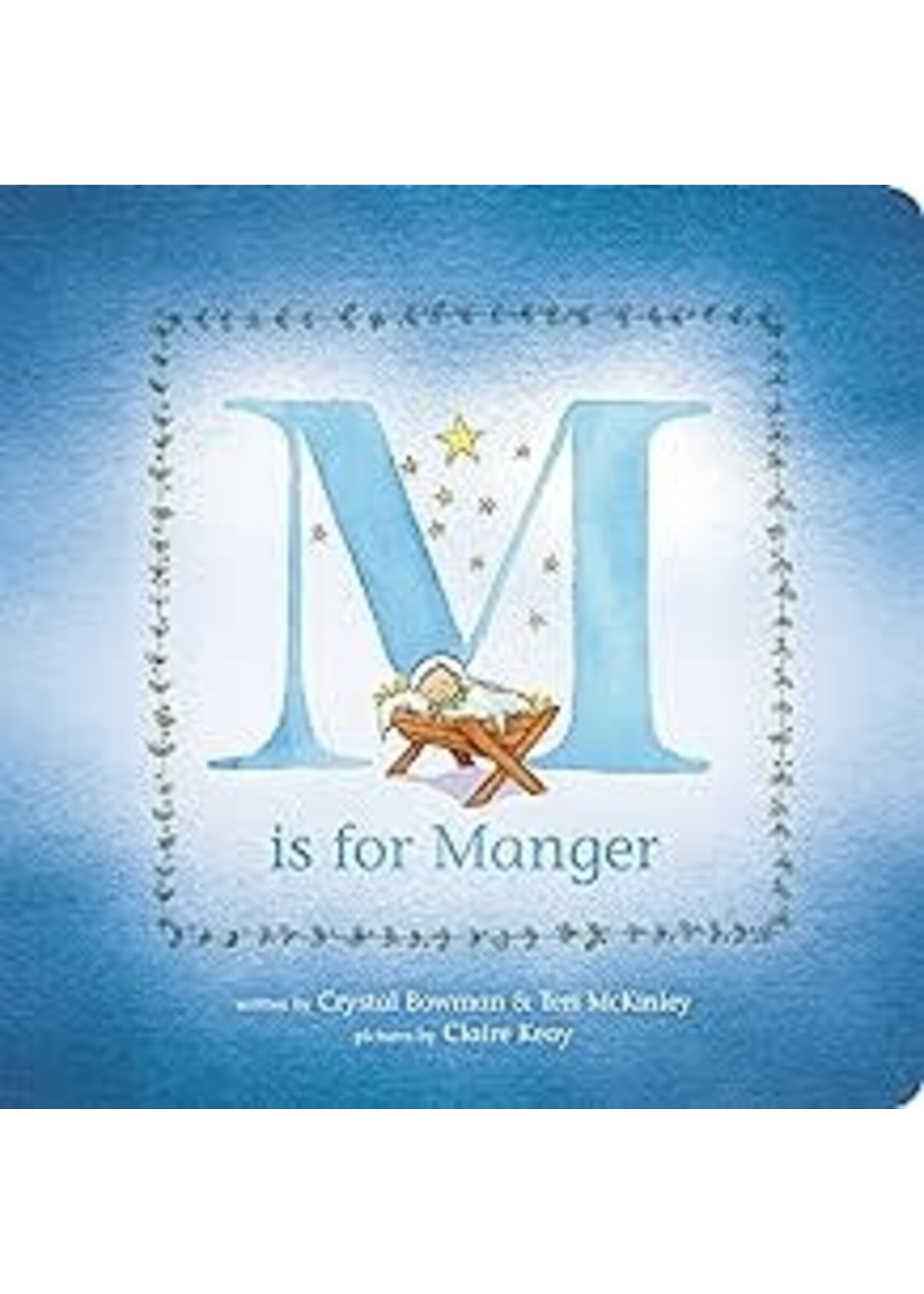 M is for Manger