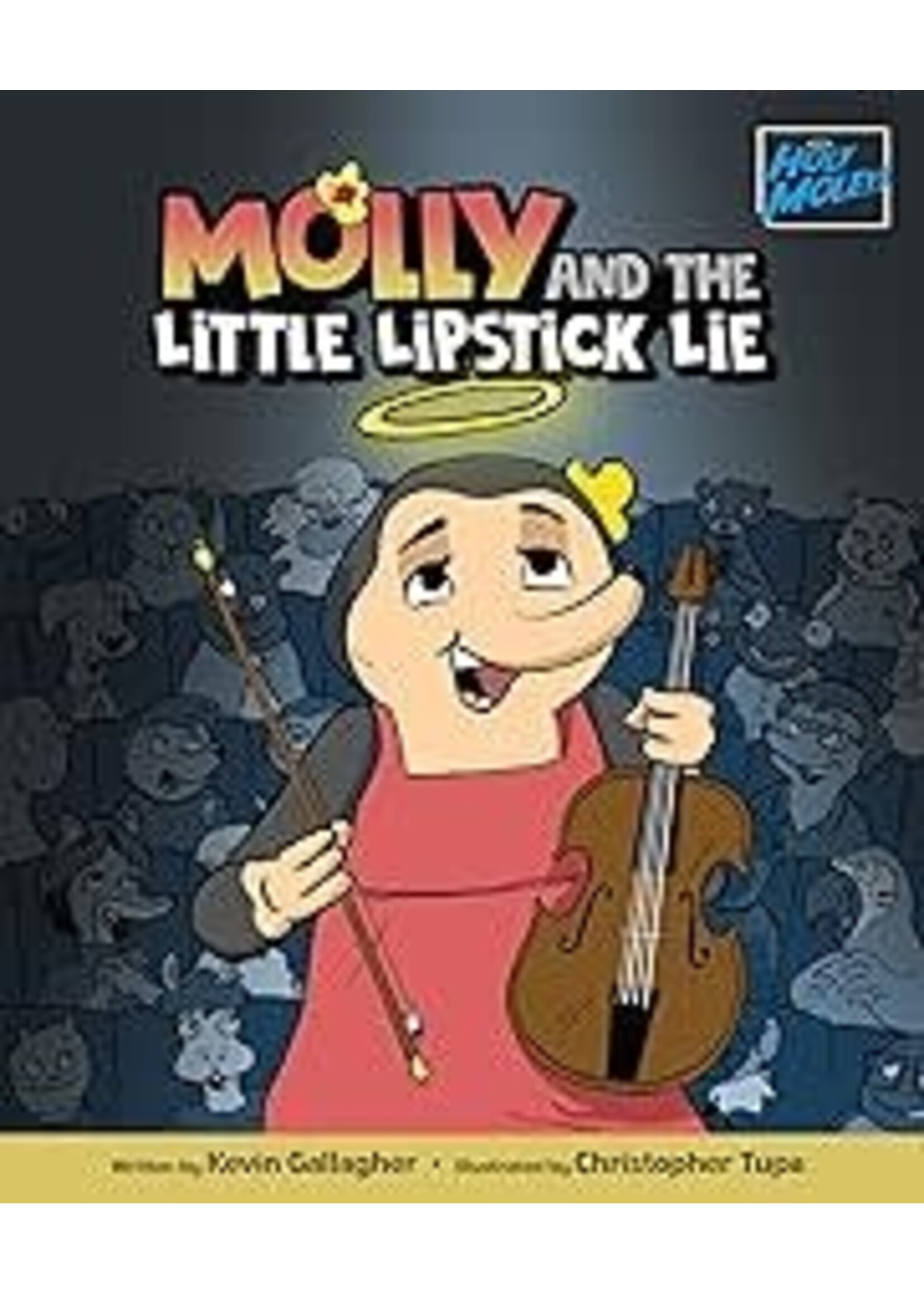 MOLLY AND THE LITTLE LIPSTICK LIE