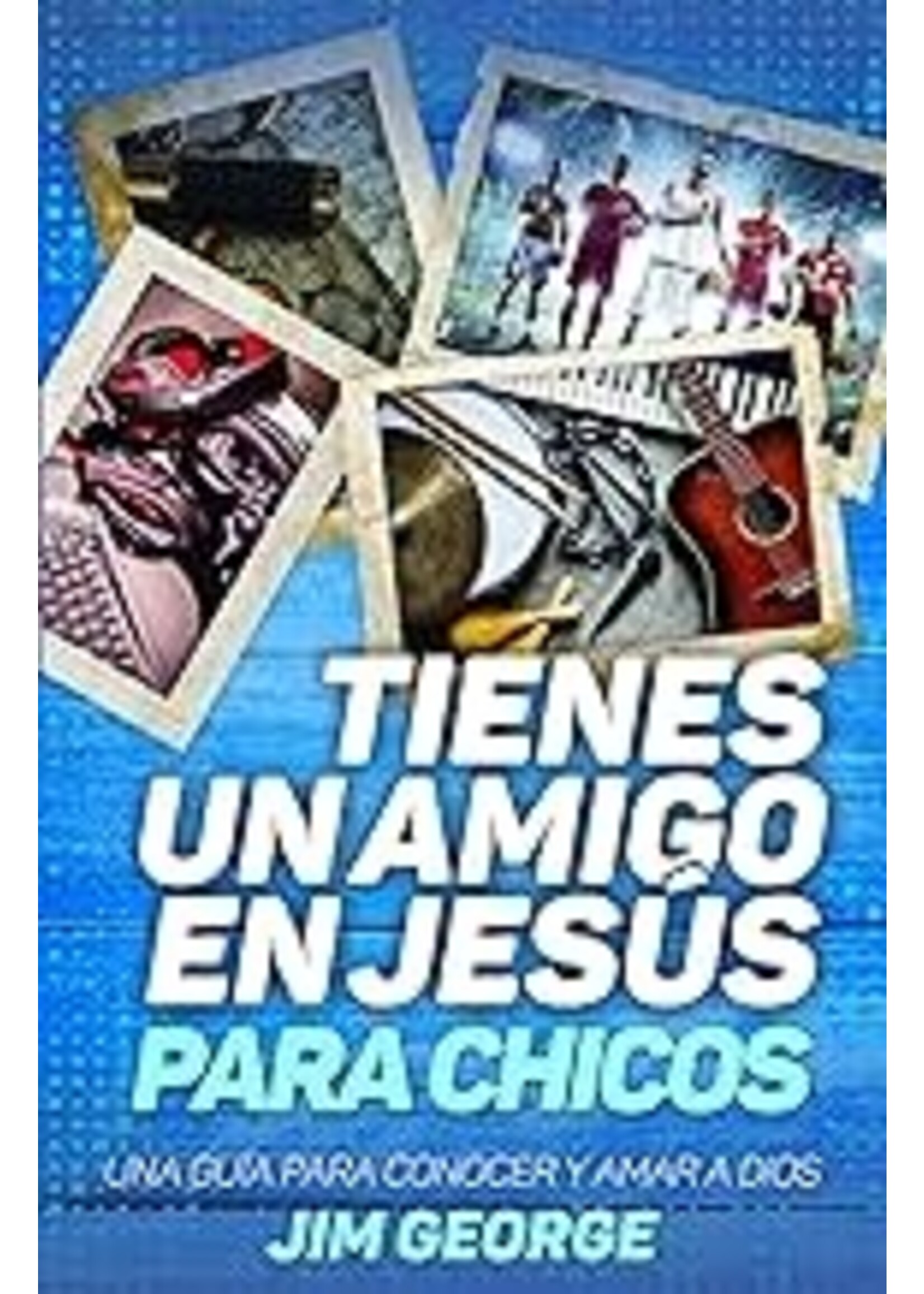 TIENES UN AMIGO EN JESUS PARA CHICO