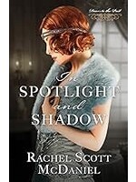 In Spotlight and Shadow